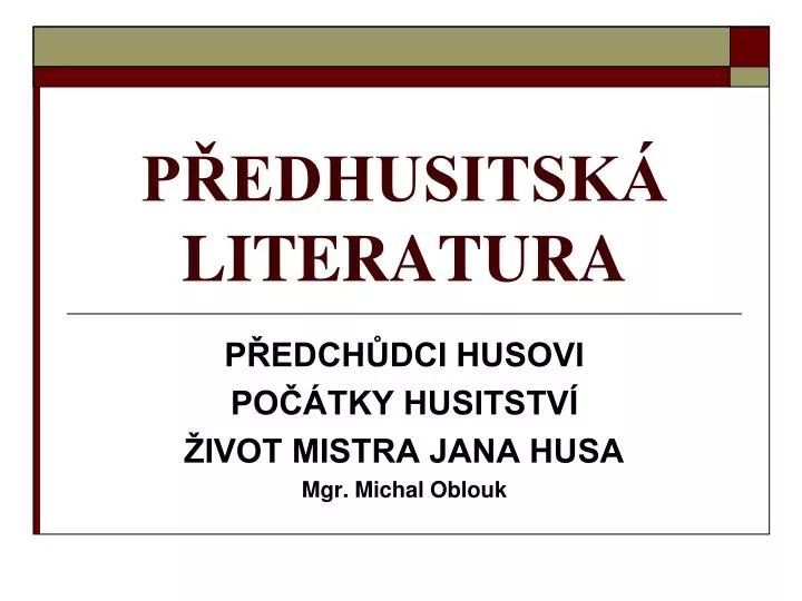 p edhusitsk literatura