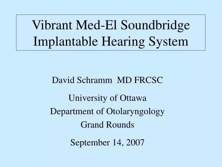 vibrant med el soundbridge implantable hearing system