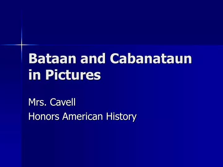 bataan and cabanataun in pictures