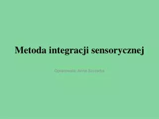 metoda integracji sensorycznej