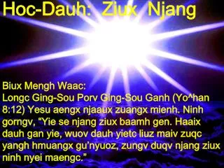 I. Meih Mbuo Se Hnangv Njang (v.14) 1. Weic ziux baamh mienh. 2. Yiem yietc norm zingh.
