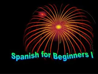 Spanish for Beginners I