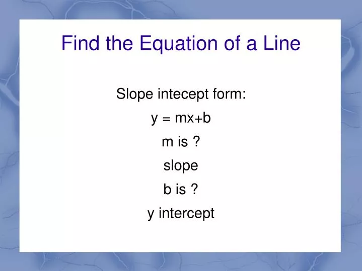 find the equation of a line
