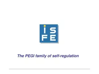 The PEGI family of self-regulation