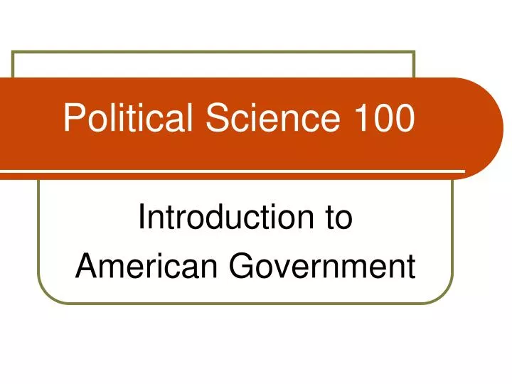 political science 100