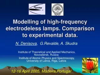 Modelling of high-frequency electrodeless lamps. Comparison to experimental data.