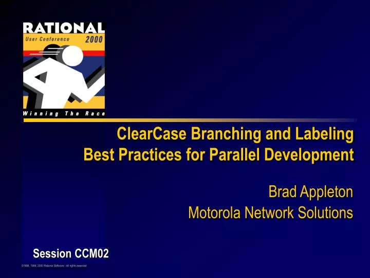 clearcase branching and labeling best practices for parallel development