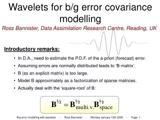 Wavelets for b/g error covariance modelling