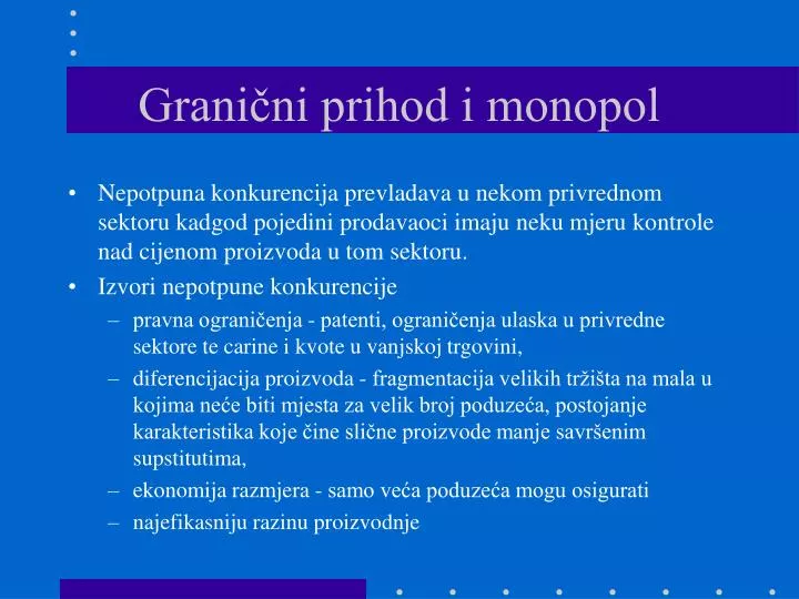 grani ni prihod i monopol