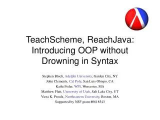 TeachScheme, ReachJava: Introducing OOP without Drowning in Syntax