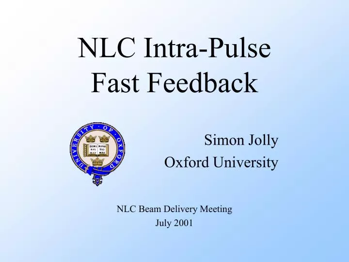 nlc intra pulse fast feedback
