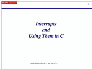 Interrupts and Using Them in C