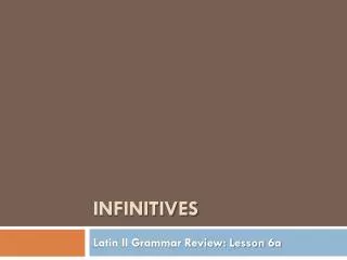 Infinitives