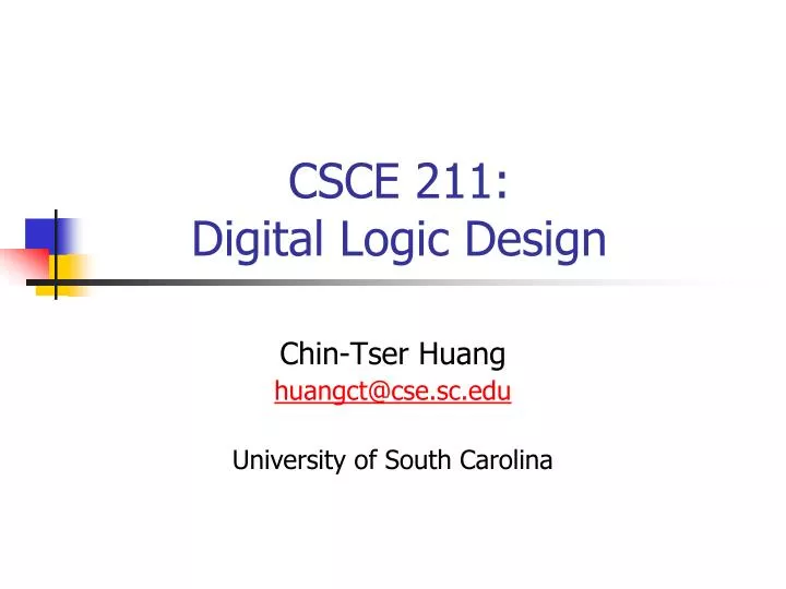 csce 211 digital logic design
