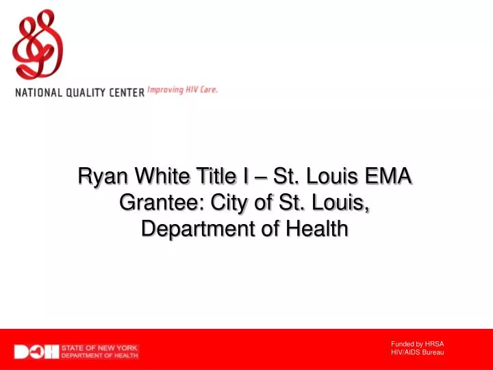ryan white title i st louis ema grantee city of st louis department of health