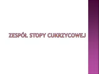 zesp stopy cukrzycowej