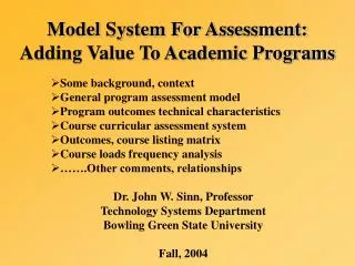 Model System For Assessment: Adding Value To Academic Programs
