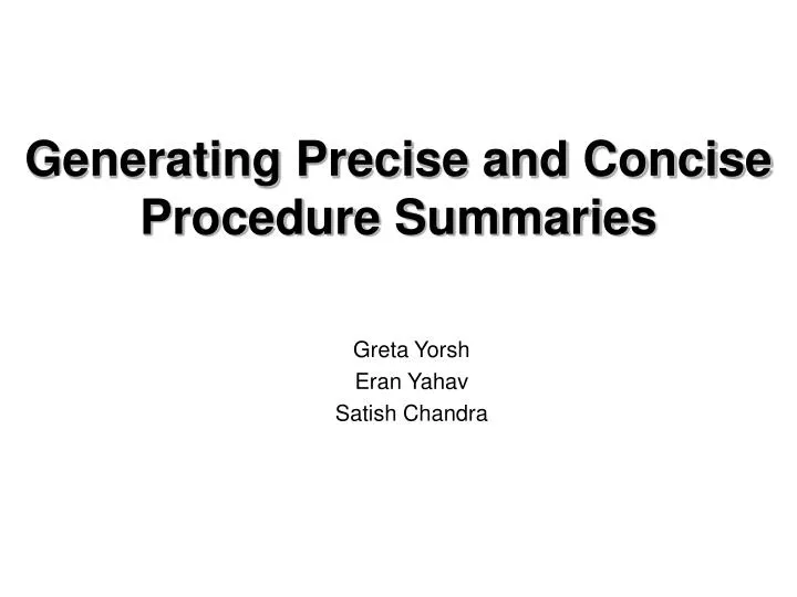 generating precise and concise procedure summaries