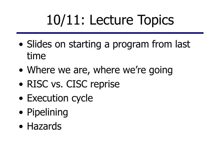 10 11 lecture topics