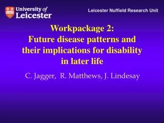 Workpackage 2: Future disease patterns and their implications for disability in later life