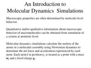 An Introduction to Molecular Dynamics Simulations