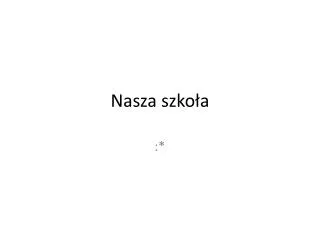 nasza szko a