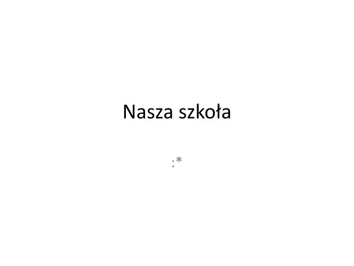 nasza szko a