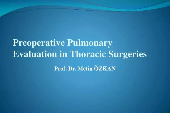 preoperative pulmonary evaluation in thoracic surgeries