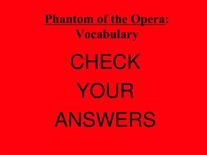 phantom of the opera vocabulary