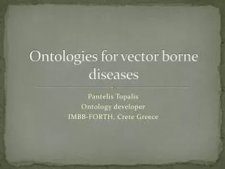 Ontologies for vector borne diseases