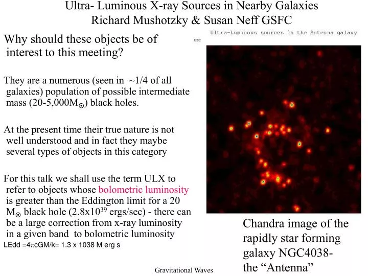 ultra luminous x ray sources in nearby galaxies richard mushotzky susan neff gsfc