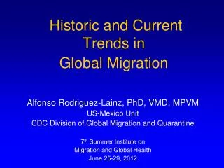 Historic and Current Trends in Global Migration
