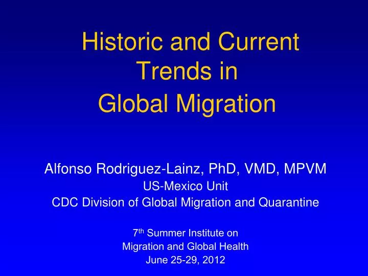 historic and current trends in global migration