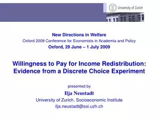 New Directions in Welfare Oxford 2009 Conference for Economists in Academia and Policy