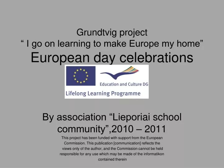 grundtvig project i go on learning to make europe my home european day celebrations