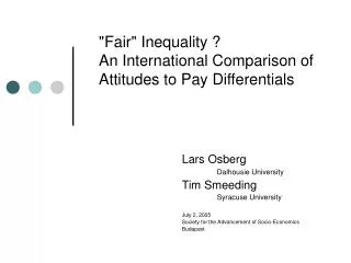 &quot;Fair&quot; Inequality ? An International Comparison of Attitudes to Pay Differentials