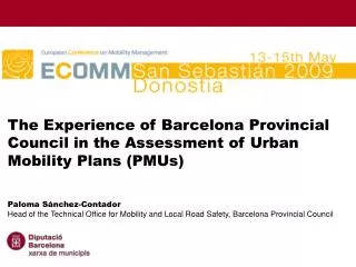 The Experience of Barcelona Provincial Council in the Assessment of Urban Mobility Plans (PMUs)