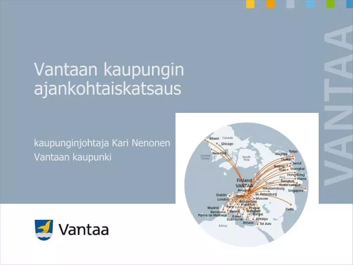 vantaan kaupungin ajankohtaiskatsaus