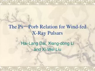 The Ps ? Porb Relation for Wind-fed X-Ray Pulsars
