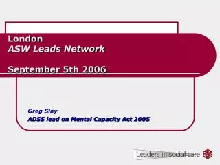 London ASW Leads Network September 5th 2006