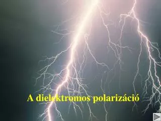 a dielektromos polariz ci