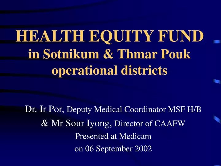health equity fund in sotnikum thmar pouk operational districts