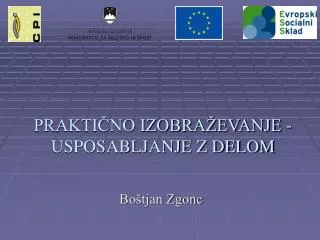prakti no izobra evanje usposabljanje z delom