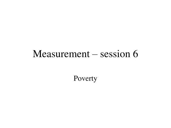 measurement session 6