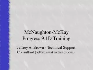 McNaughton-McKay Progress 9.1D Training