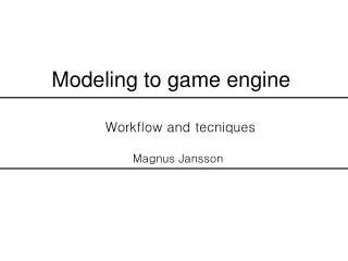 modeling to game engine