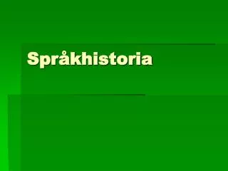 PPT - Språkhistoria PowerPoint Presentation, Free Download - ID:2131282