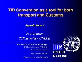 TIR Convention as a tool for both transport and Customs