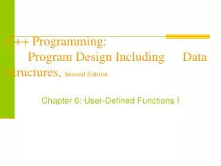C++ Programming: 	Program Design Including 	Data Structures, Second Edition