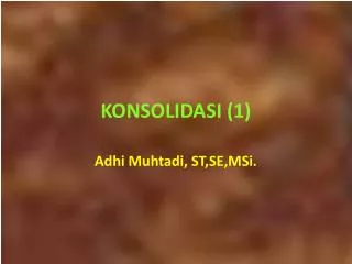 konsolidasi 1